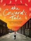 The Coward's Tale (eBook)